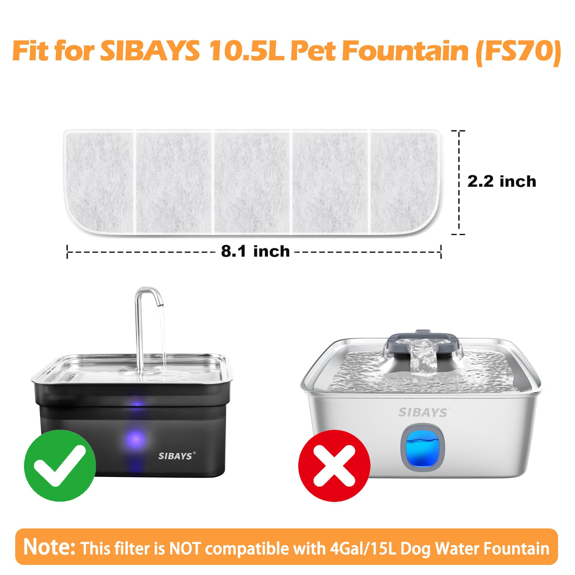 SIBAYS 8 Pack Dog Water Fountain Filters Replacement for SIBAYS 355oz/2.8Gal/10.5L Large Dog Water Fountain(FS70), Made of Activated Carbon and PP Cotton, Food Grade Water Fountain Filters(Model: L07)
