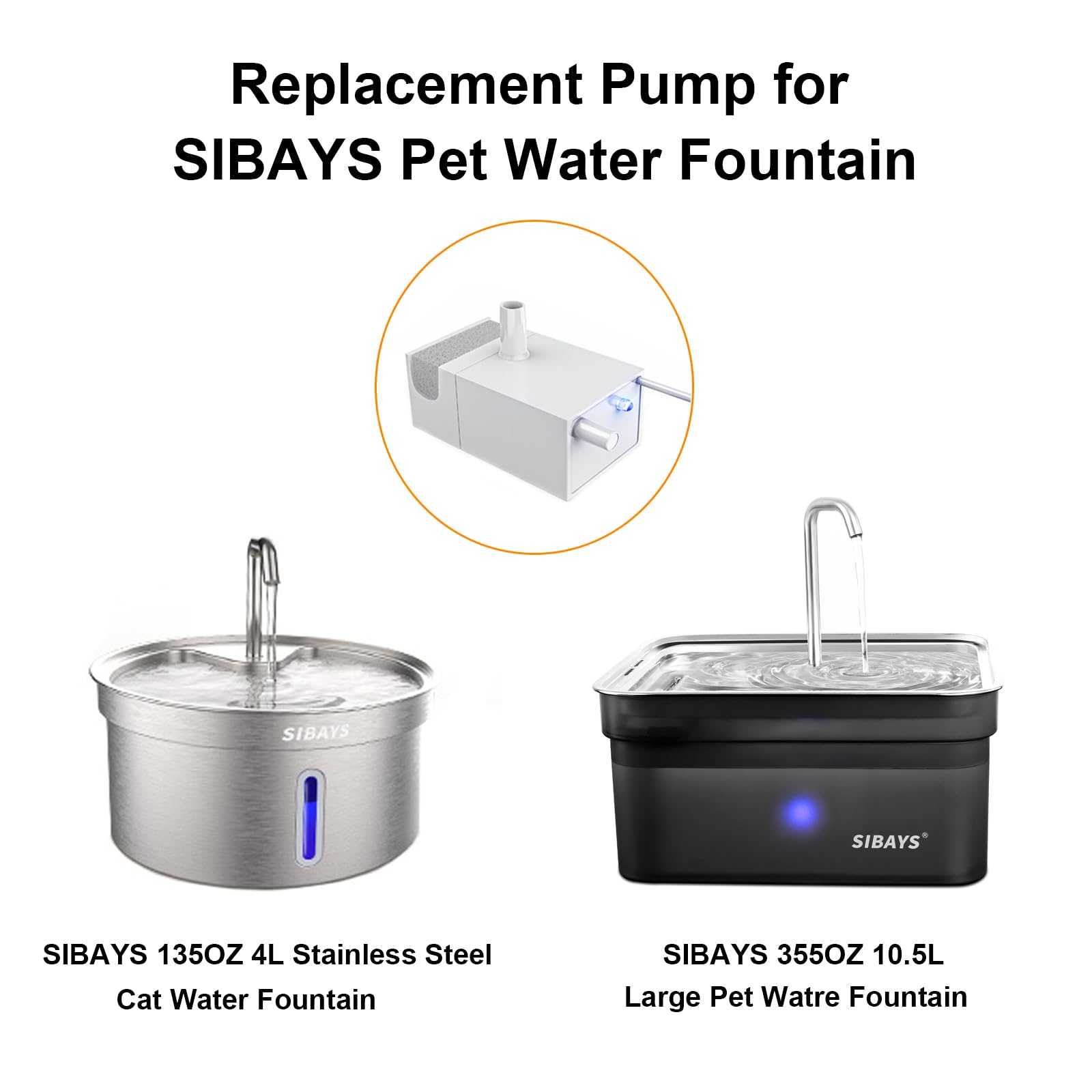 SIBAYS Replacement Pump for 10.5L/355oz/2.8Gal Large Pet Water Fountain(FS70), Ultra Quiet Dog Water Fountain Pump with LED Shortage Reminder P07